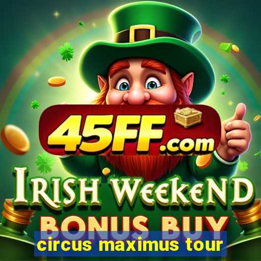 circus maximus tour